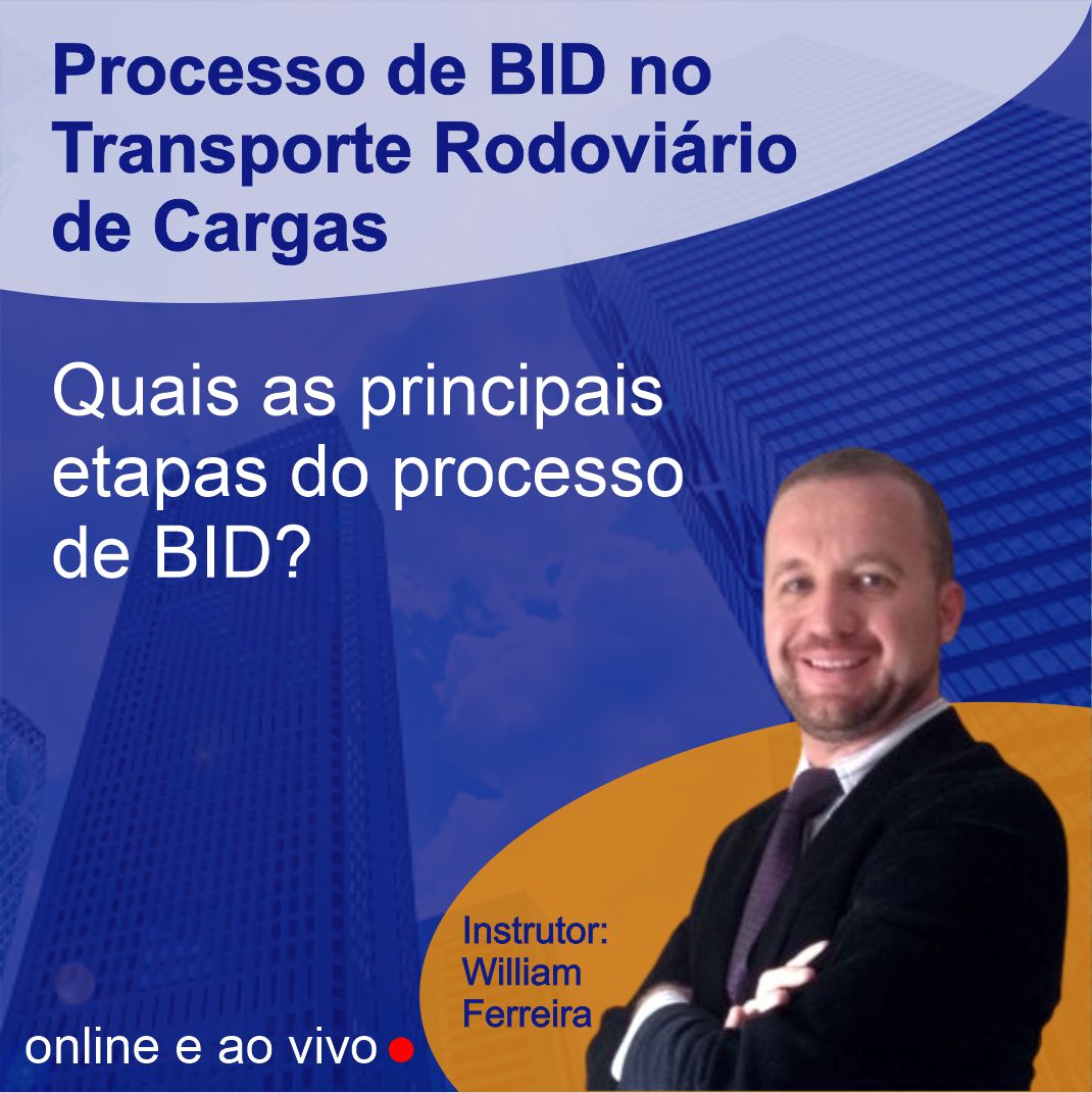 Processo de BID no Transporte Rodoviário de Cargas - Online e Ao Vivo - Data: 15/03/2024