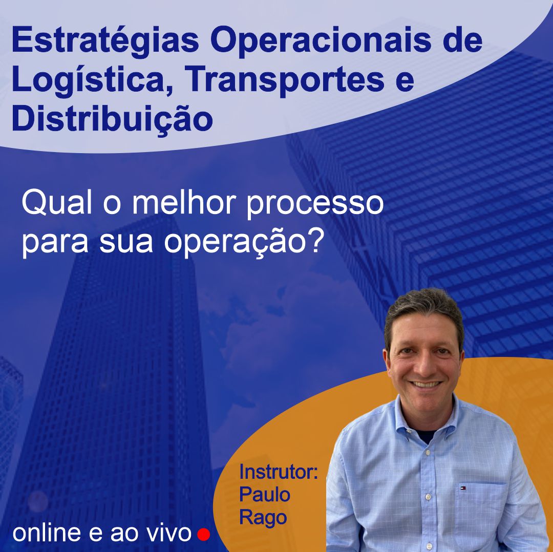 Estratégias Operacionais de Logística, Transportes e Distribuição – Online e Ao Vivo