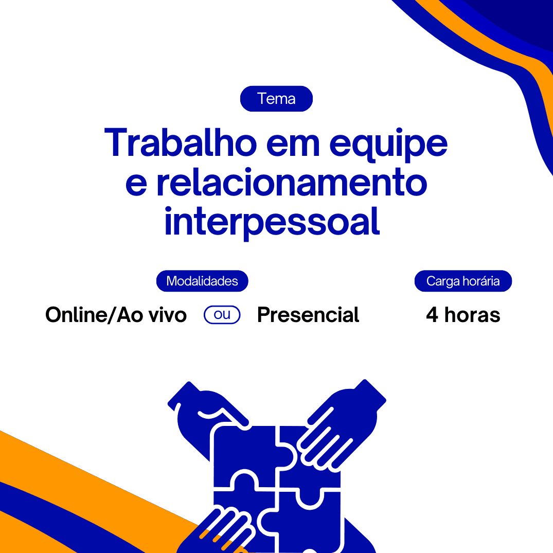 Trabalho em equipe e relacionamento interpessoal