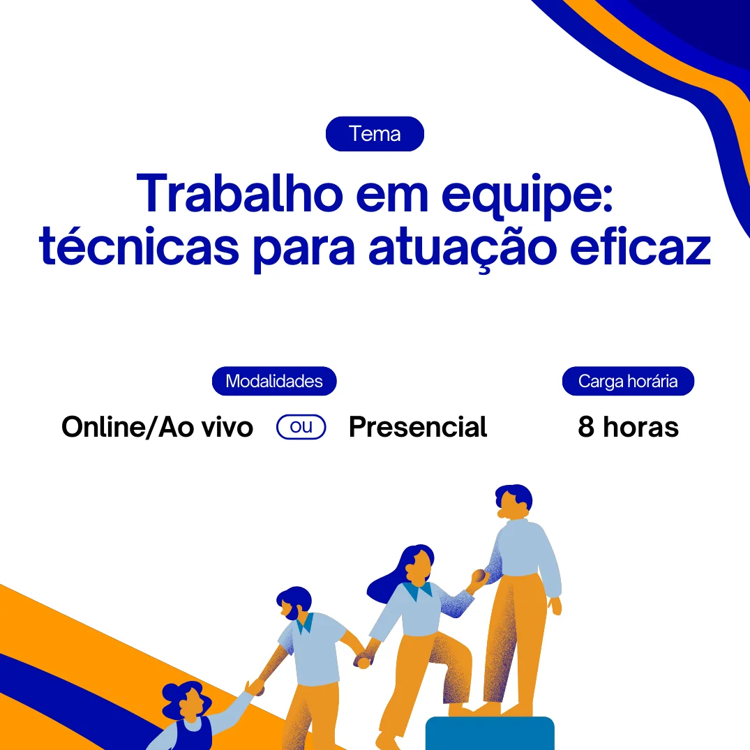 Trabalho em equipe: técnicas para atuação eficaz