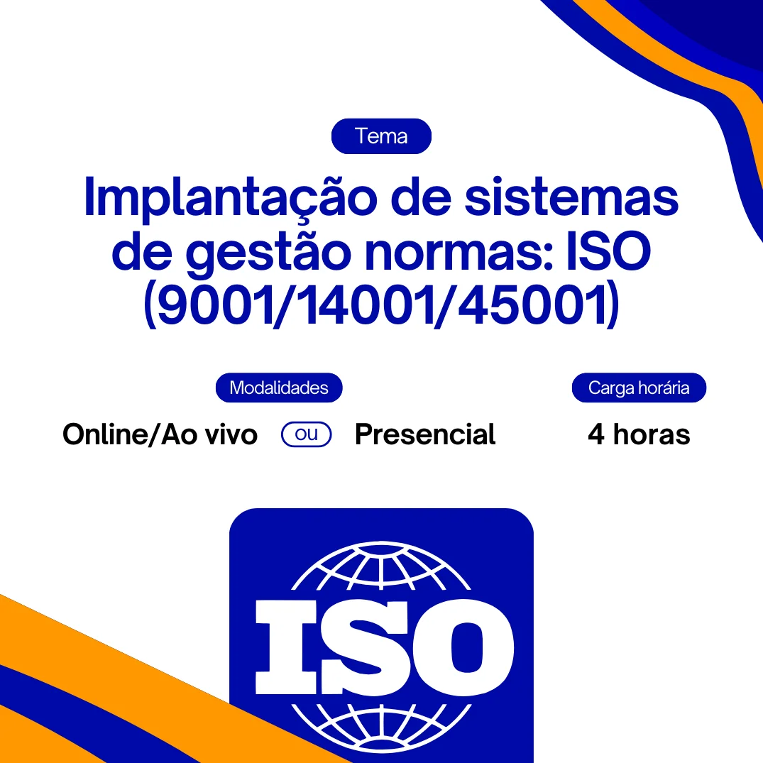 Implantação de sistemas de gestão normas: ISO (9001/14001/45001)