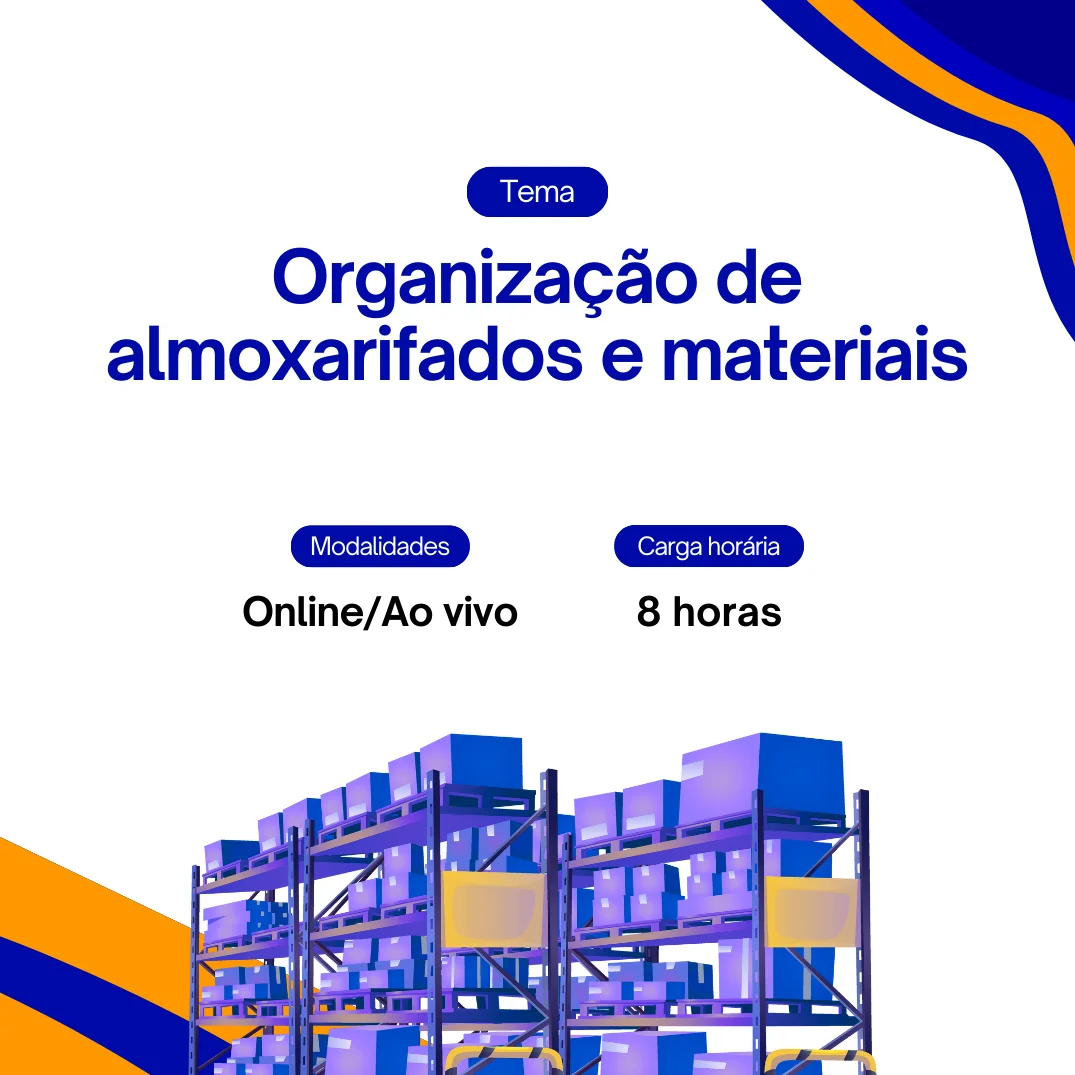 Organização de almoxarifados e materiais
