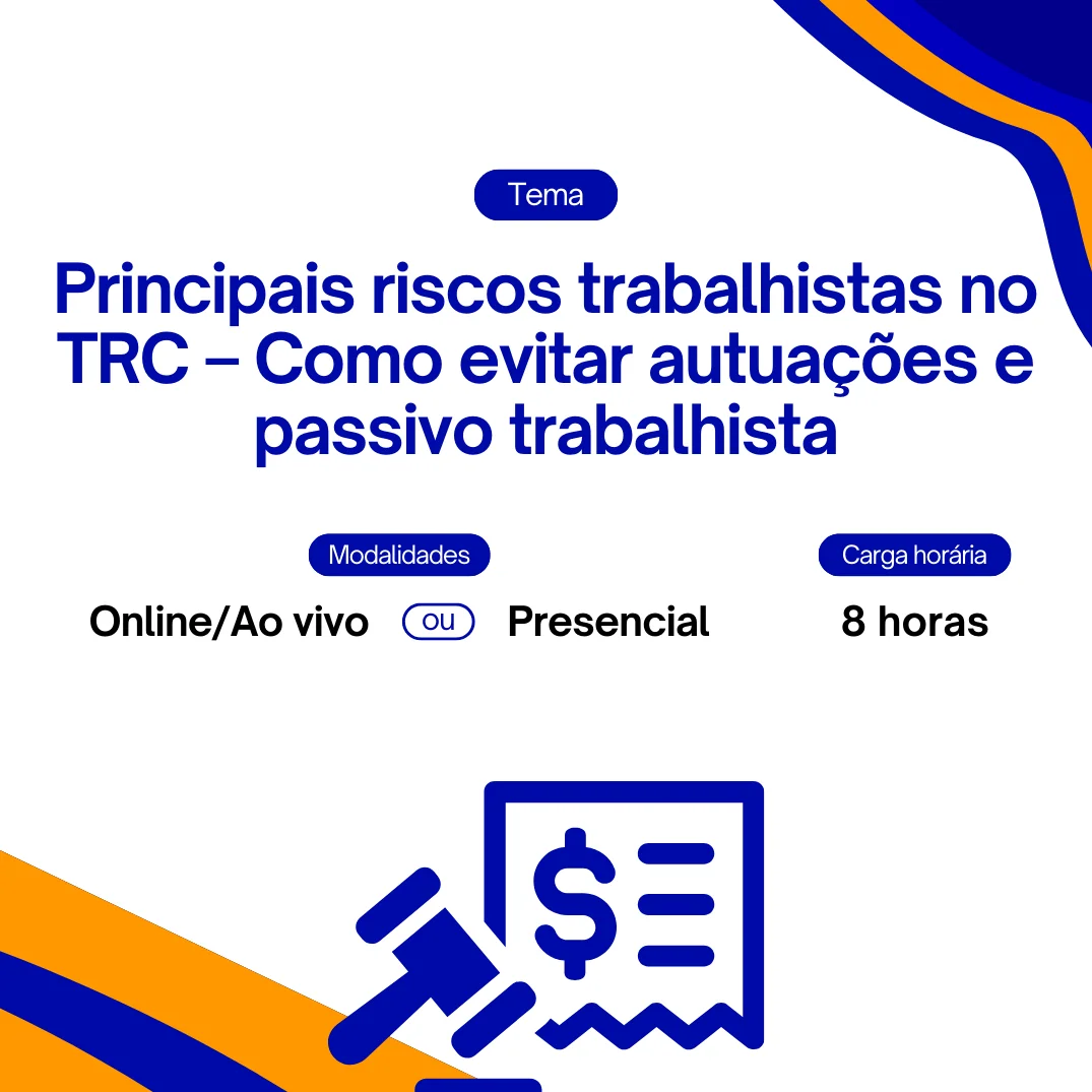 Principais riscos trabalhistas no TRC – Como evitar autuações e passivo trabalhista